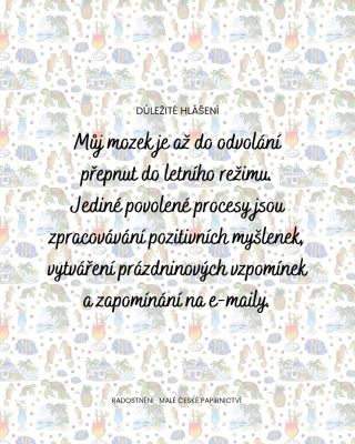 • Léto patří vzpomínkám, ne e-mailům! 🏜️🏞️🌅 #radostnenicz #reminder
